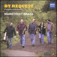 By Request: A Collection of Our Favorites von Mainstreet Brass