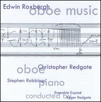 Edwin Roxburgh: Oboe Music von Christopher Redgate