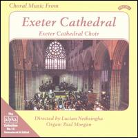 Choral Music from Exeter Cathedral von Exeter Cathedral Choir