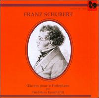 Schubert: Oeuvres pour le Fortepiano von Trudelies Leonhardt