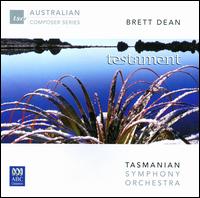 Brett Dean: Testament von Tasmanian Symphony Orchestra
