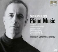 Schumann: Piano Music von Wolfram Schmitt-Leonardy