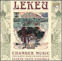 Lekeu: Chamber Music von Eugène Ysaÿe Ensemble