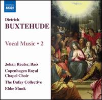 Dietrich Buxtehude: Vocal Music 2 von Various Artists