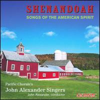 Shenandoah: Songs of the American Spirit von John Alexander Singers