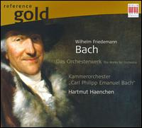 Wilhelm Friedemann Bach: The Works for Orchestra von Hartmut Haenchen