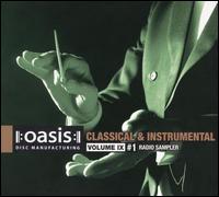 Oasis Disc Manufacturing Radio Sampler, Vol. 9: Classical & Instrumental von Various Artists