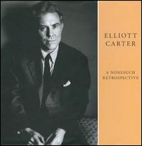 A Nonesuch Retrospective von Elliott Carter