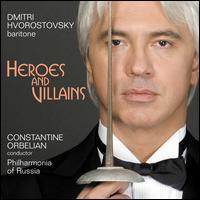 Heroes and Villians von Dmitri Hvorostovsky