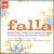 Falla: Spanish Songs; Moches en los jardines de España; Concerto for Harpsichord and Five Instruments von Various Artists