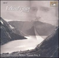 Edvard Grieg Edition: Songs/Lieder, Vol. 3 von Various Artists