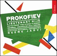 Prokofiev: Lieutenant Kijé; The Stone Flower Suite von Neeme Järvi