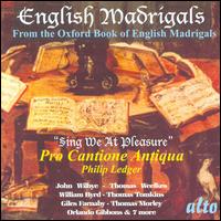 English Madrigals: Sing We At Pleasure von Pro Cantione Antiqua