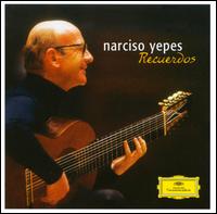 Recuerdos von Narciso Yepes