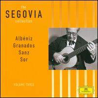 Albéniz, Granodos, Sanz, Sor von Andrés Segovia