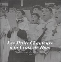 Platinum Collection: Les Petits Chanteurs à la Croix de Bois von Les Petits Chanteurs à la Croix de Bois