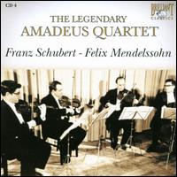 The Legendary Amadeus Quartet, CD 4: Franz Schubert & Felix Mendelssohn von Amadeus Quartet