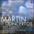 Frank Martin: Concertos, Vol. 2 von Various Artists