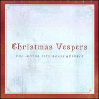 Christmas Vespers von Motor City Brass Quintet