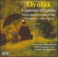 Dvorák: Cypresses (String Quartet and Original Songs); Terzetto von Various Artists