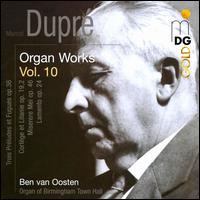 Marcel Dupré: Organ Works, Vol. 10 von Ben van Oosten