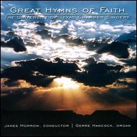 Great Hymns of Faith von University of Texas Chamber Singers