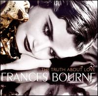 The Truth about Love von Frances Bourne