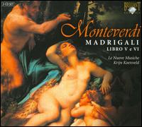 Monteverdi: Madrigali, Libro V e VI von Le Nuove Musiche