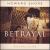 The Betrayal [Original Score] von Various Artists