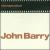 John Barry: Themependium von John Barry