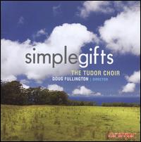 Simple Gifts von Tudor Choir