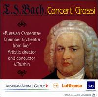 Bach: Concerti Grossi von Vyatcheslav Trushin
