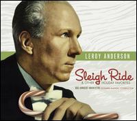 Leroy Anderson: Sleigh Ride and Other Holiday Favorites von Leonard Slatkin