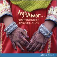 Ay!! Amor von Constantinople