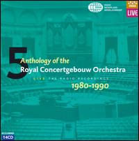 Anthology of the Royal Concertgebouw Orchestra von Royal Concertgebouw Orchestra