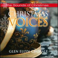 The Sounds of Christmas: Christmas Voices von Glen Ellyn Chorale