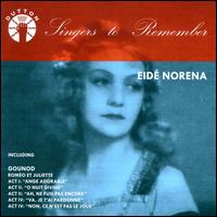 Singers to Remember: Eidé Norena von Eide Norena