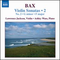 Arnold Bax: Violin Sonatas, Vol. 2 von Laurence Jackson
