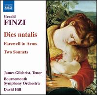 Gerald Finzi: Dies natalis; Farewell to Arms; Two Sonnets von David Hill