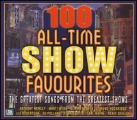 100 All Time Show Favourites von Various Artists