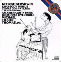 Gershwin: Rhapsody in Blue; An American in Paris; Broadway Overtures von George Gershwin