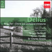 Delius: Brigg Fair; Choral and Orchestral Miniatures von Various Artists