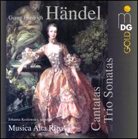 Händel: Cantatas; Trio Sonatas von Musica Alta Ripa