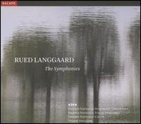 Rued Langgaard: The Symphonies von Thomas Dausgaard