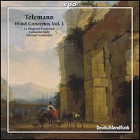 Telemann: Wind Concertos, Vol. 1 von Michael Schneider