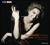 Boccherini: Madrid [CD+DVD] von Ophélie Gaillard