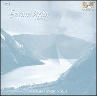 Edvard Grieg Edition: Chamber Music, Vol. 3 von Various Artists