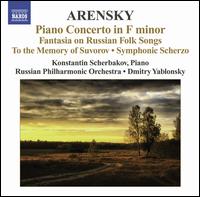 Anton Arensky: Piano Concerto in F minor von Konstantin Scherbakov