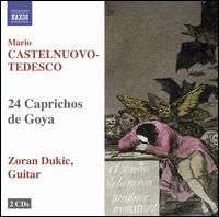 Mario Castelnuovo-Tedesco: 24 Caprichos de Goya von Zoran Dukic
