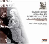 Orlando di Lasso: Deutsche Lieder; Instrumentalstücke von Lautten Compagney